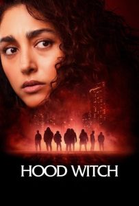 Read more about the article دانلود فیلم Hood Witch 2024 گلشیفته فراهانی Roqya فرقه جادوگری