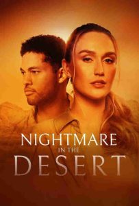Read more about the article فیلم سینمایی صحرای کابوس 2024 Nightmare Desert